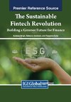 The Sustainable Fintech Revolution