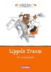 einfach lesen! - für Lesefortgeschrittene. Niveau 1 - Lippels Traum