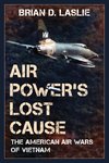 Air Power's Lost Cause