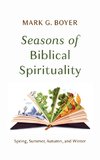 Seasons of Biblical Spirituality