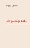 Lobgesänge 2024