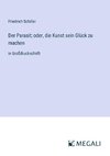 Der Parasit; oder, die Kunst sein Glück zu machen