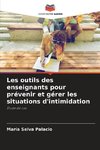 Les outils des enseignants pour prévenir et gérer les situations d'intimidation