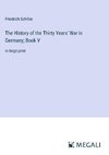 The History of the Thirty Years' War in Germany; Book V