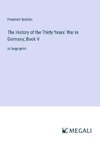 The History of the Thirty Years' War in Germany; Book V