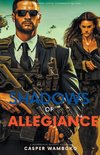 Shadows Of Allegiance