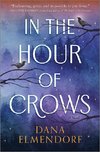 In the Hour of Crows