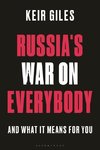 Russia's War on Everybody