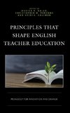 Principles that Shape English Teacher Education