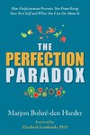 The Perfection Paradox