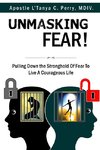 UNMASKING FEAR