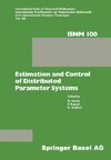 Estimation and Control of Distributed Parameter Systems