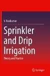 Sprinkler and Drip Irrigation