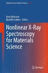 Nonlinear X-Ray Spectroscopy for Materials Science