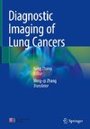 Diagnostic Imaging of Lung Cancers