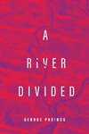 A River Divided