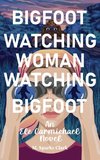 Bigfoot Watching Woman Watching Bigfoot