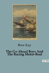 The Go Ahead Boys And The Racing Motor-Boat