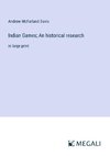 Indian Games; An historical research