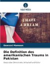 Die Definition des amerikanischen Traums in Pakistan