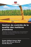 Gestion du contrôle de la qualité des matières premières