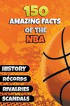 150 Amazing Facts of the NBA