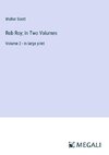 Rob Roy; In Two Volumes