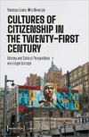 Cultures of Citizenship in the Twenty-First Century