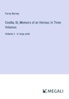 Cecilia; Or, Memoirs of an Heiress; In Three Volumes