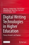 Digital Writing Technologies in Higher Education