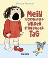 Mein fuchsteufelswilder Stinkesauer-Tag