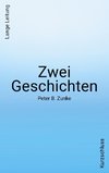 Zwei Geschichten. Kurzschluss - Lange Leitung