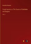 Feudal tyrants; or, The Counts of Carlsheim and Sargans