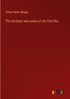 The Southern war poetry of the Civil War