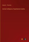 Animal intelligence: Experimental studies