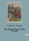 The Motor Boys in the Clouds