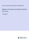 Memories of Canada and Scotland; Speeches and Verses