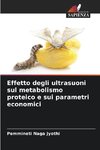 Effetto degli ultrasuoni sul metabolismo proteico e sui parametri economici