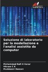 Soluzione di laboratorio per la modellazione e l'analisi assistita da computer