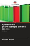 Apprendre la pharmacologie clinique concise