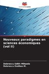 Nouveaux paradigmes en sciences économiques (vol II)