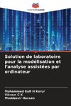 Solution de laboratoire pour la modélisation et l'analyse assistées par ordinateur