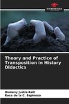 Theory and Practice of Transposition in History Didactics