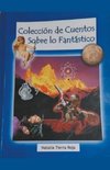 Colección de cuentos sobre lo fantastico