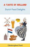 A Taste of Holland