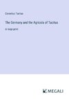 The Germany and the Agricola of Tacitus