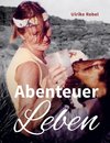 Abenteuer Leben