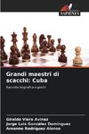 Grandi maestri di scacchi: Cuba