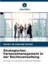 Strategisches Personalmanagement in der Rechtsverwaltung