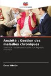 Anxiété : Gestion des maladies chroniques